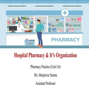 Unit 1b- Hospital Pharmacy & its organization.pdf