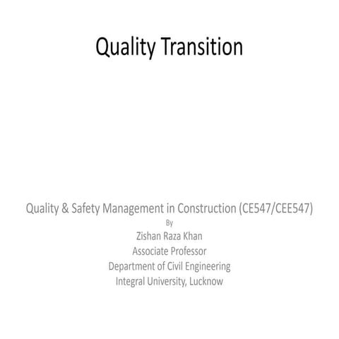 Unit 1 ce 547 quality transition