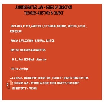 Administrative law Foundations and Framework of Administrative Law: Evolution...