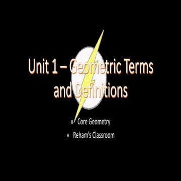Unit 1 – Geometric Terms & Definitions