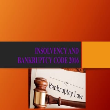 UNIT 1 INSOLVENCY AND BANKRUPTCY CODE 2016.pptx