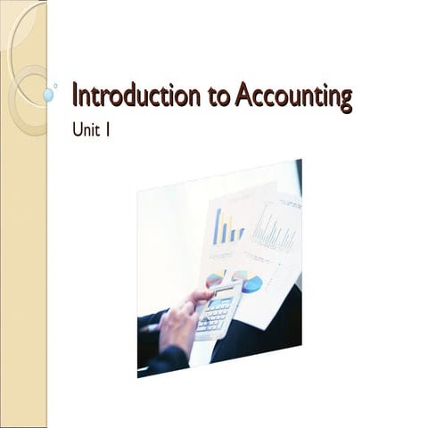 Unit 1 introduction to accounting
