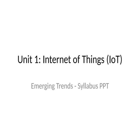 UNIT1_IOT_PPT.pptx........................................