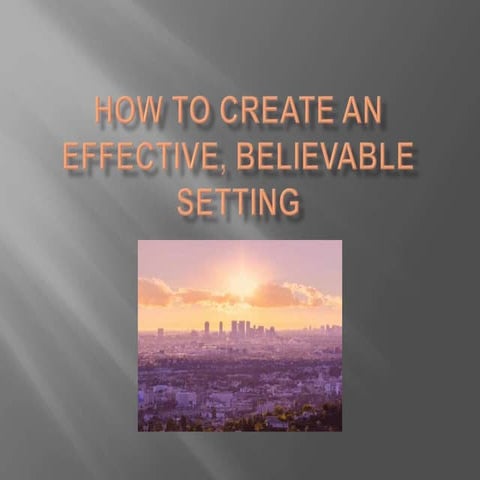 Setting The Scene | PPT