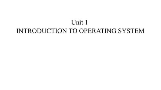 unit one of operating system with diagrams.pptx