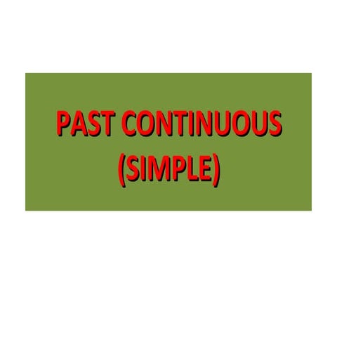 Unit 1 past continuous (simple)