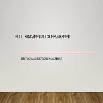 FUNDAMENTAL OF MEASUREMENT-ELECTRICAL AND ELECTRONICS MEASURMENT