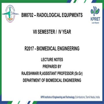Unit 1 ppt notes /BM8702 /RADIOLOGICAL EQUIPMENTS