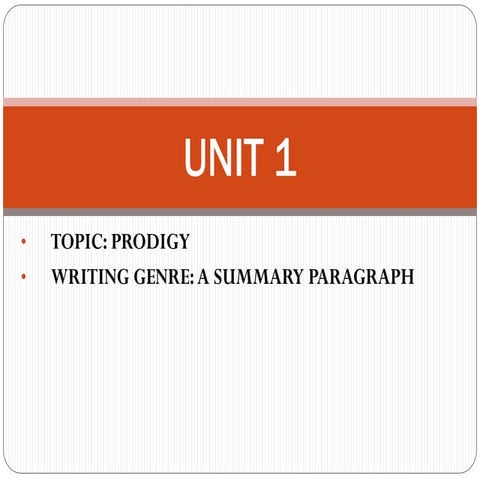 Unit 1 A Summary Paragraph