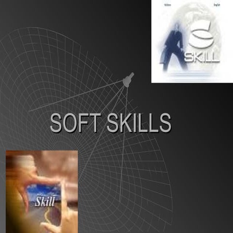 UNIT 1 SOFT SKILLS SOFT SKILLS   (1).ppt
