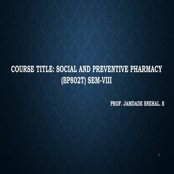 unit 1 Social & Preventive pharmacy Notes | PPTX