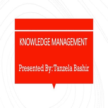Unit 1st.KNOWLEDGE MANAGEMENT IN EDUCATION
