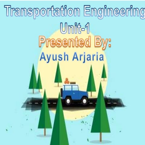 transportation Engineering.Highway planning,alignment and geometry.