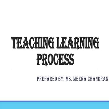 UNIT 1 TEACHING LEARNING PROCESS-NURSING EDUCATION. V SEM BSC NURSING.pptx