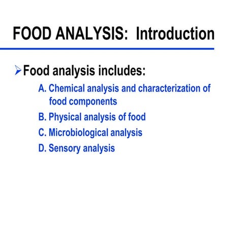 Food Analysis Introduction, Properties and characterization