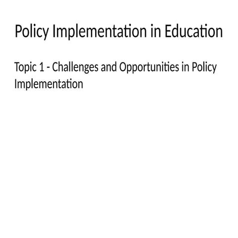 Implementing Education Policies: Effective Change in Education | PPTX