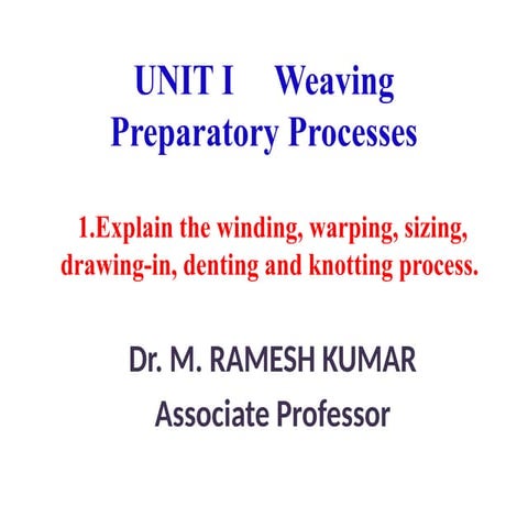 Woven Fabric Manufacture and Structure - PPT.pptx