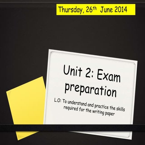 Unit 2:Writing paper - mock exam preparation | PPTX