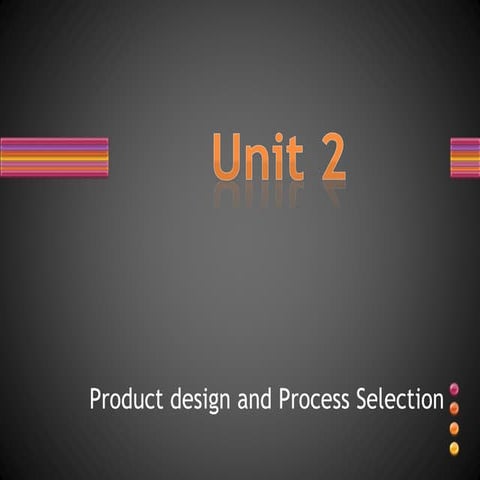 product design and  process selection