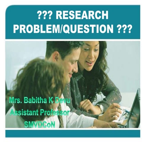 Babitha's Note on Research Problem & Objectives