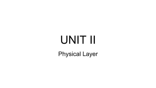 COMPUTER NETORKING PHYSICAL LAYER NOTTES