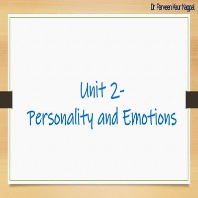 Unit 2 Personality and Emotions, M.Com, Business Management