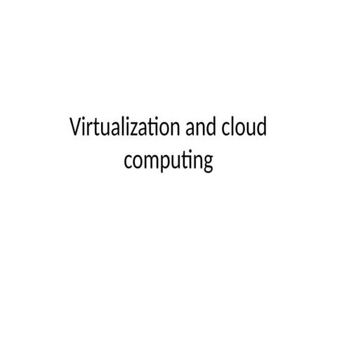Visualization and Cloud Computing Unit - 2 | PPTX