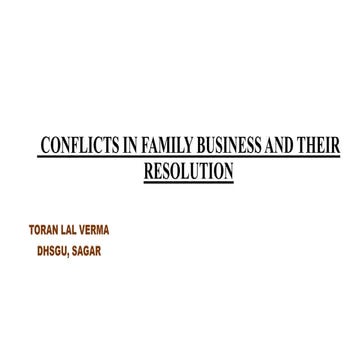  CONFLICT IN FAMILY BUSINESS AND ITS RESOLUTION PPT FOR B.COM ENTREPRENEURSHIP