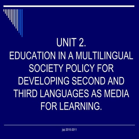 Unit 2. education in a multilingual society