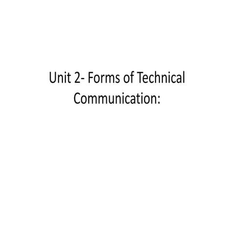 Unit 2  forms of technical communication
