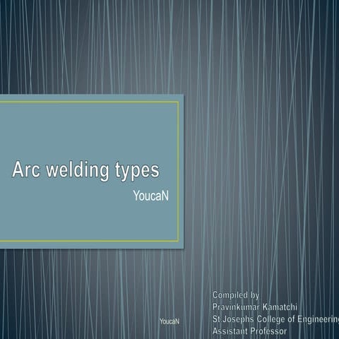 Arc welding types( carbon,TIG &MIG )