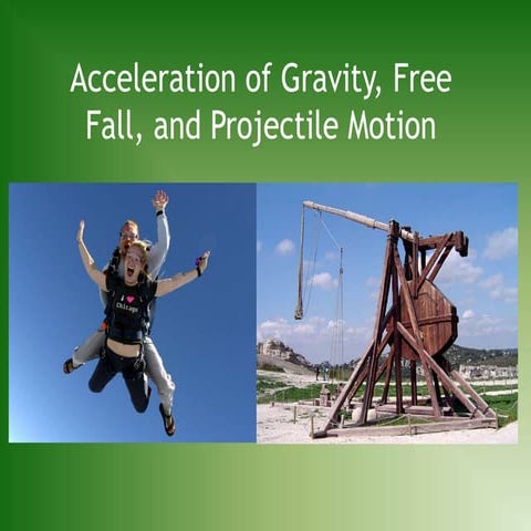 Unit 22 - Projectile Motion, Weight, And Mass