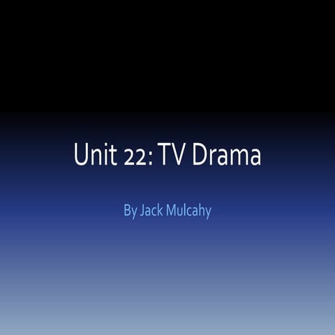 Unit 22 tv drama 2.0
