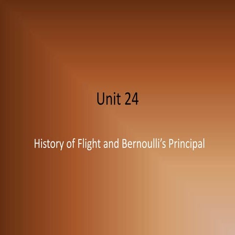 Unit 24 - Bernoulli Principal And Flight
