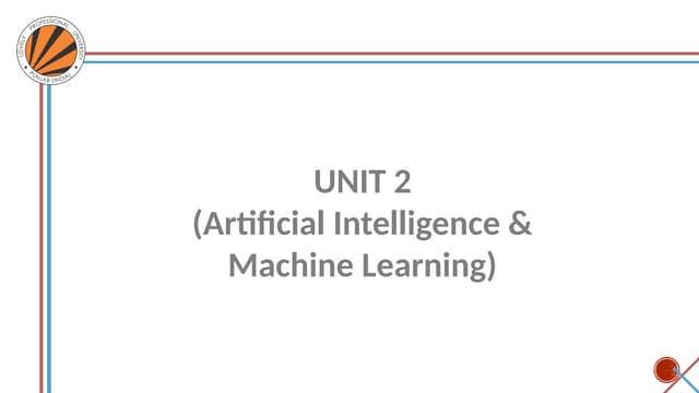 Unit 2 artificial intelligence and machine learning