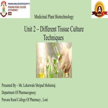 Medicinal Plant Biotechnology Unit 2 Semester II Master of Pharmacognosy