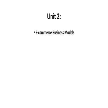 Unit 2 Electronic-Commerce Business Models.pptx