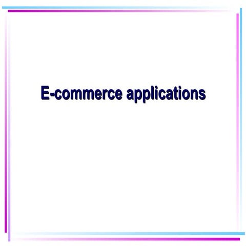 Unit 2 e commerce applications