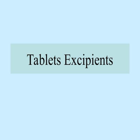 Unit 2_Excipients.ppt Industrial Pharmacy | PPT