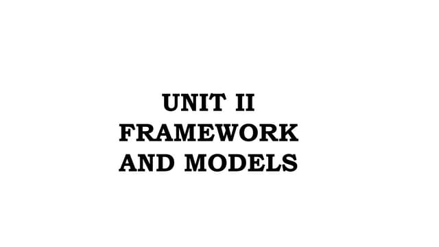 UNIT 2   DIGITAL FRAMEWORK AND MODELS.pptx