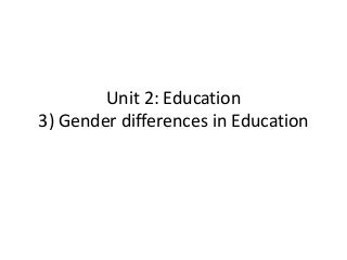 GCE Sociology Revision (AQA)- Unit 2 Education- Gender differences and education (3)