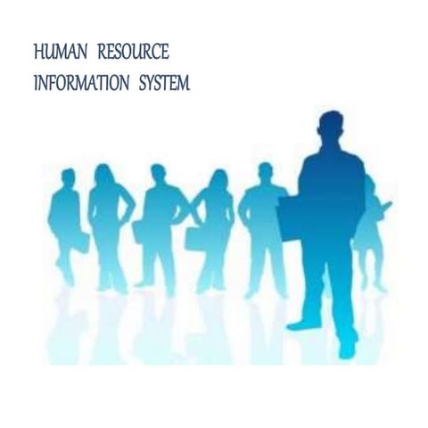 unit 2 HRIS.ppt human resource information system