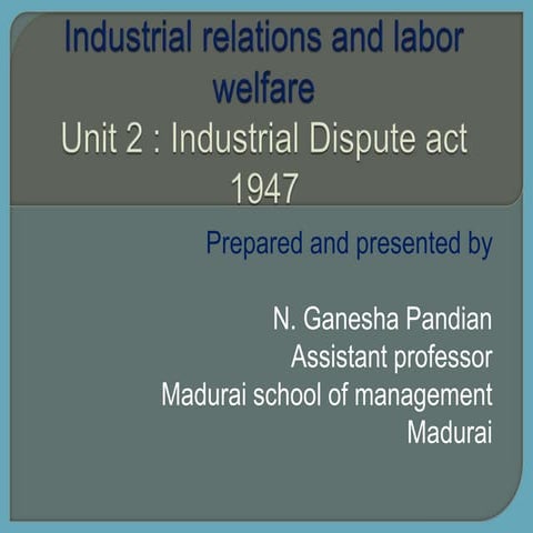 Unit 2 industrial dispute