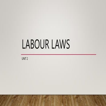 unit-2-labour-laws-pptx