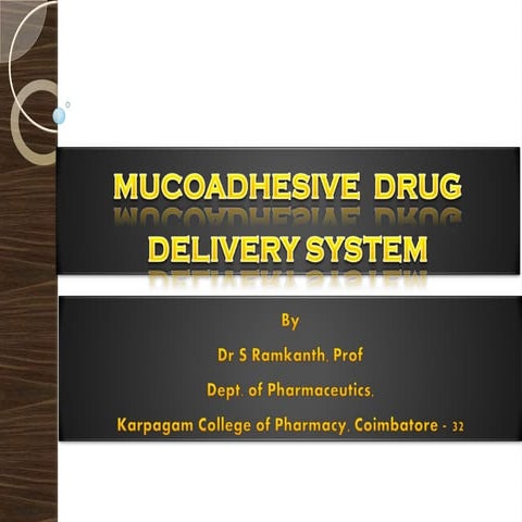 Mucosal Drug Delivery System | PPTX