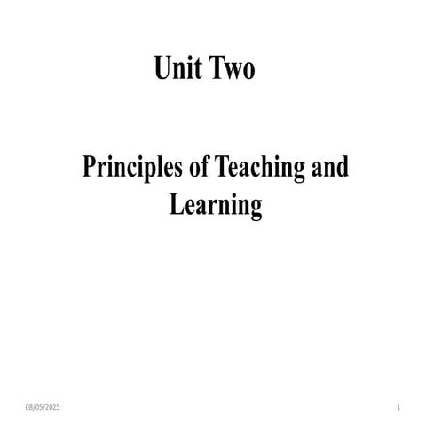 Unit 2 Principles of teaching and Learning.pptx