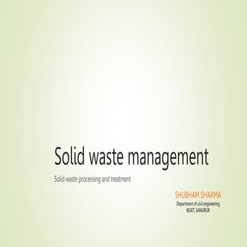 SOLID WASTE PROCESSING AND TREATMENT notes