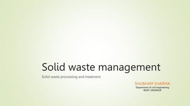 SOLID WASTE PROCESSING AND TREATMENT notes