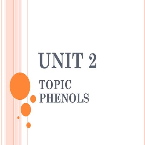 UNIT 2 TOPIC - PHENOLS (1).pdf
