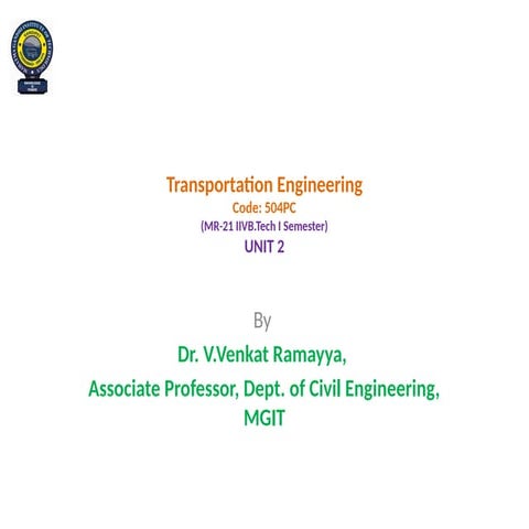 UNIT 2_Transportation Engineering PPT Dr VVR.pptx